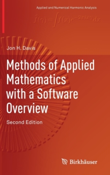 Methods of Applied Mathematics with a Software Overview