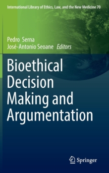 Image for Bioethical Decision Making and Argumentation
