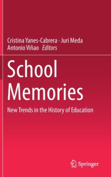 Image for School Memories : New Trends in the History of Education