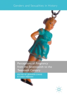Image for Perceptions of Pregnancy from the Seventeenth to the Twentieth Century