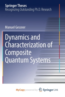 Image for Dynamics and Characterization of Composite Quantum Systems