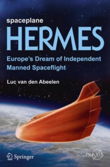 Image for Spaceplane HERMES: Europe's Dream of Independent Manned Spaceflight