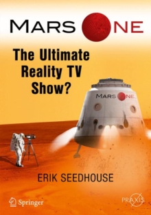 Image for Mars One: The Ultimate Reality TV Show?
