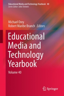 Image for Educational Media and Technology Yearbook: Volume 40