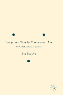 Image for Image and text in conceptual art  : critical operations in context