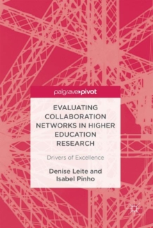 Image for Evaluating Collaboration Networks in Higher Education Research: Drivers of Excellence