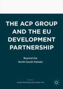 Image for The ACP Group and the EU Development Partnership: Beyond the North-South Debate