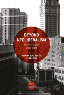 Image for Beyond neoliberalism: social analysis after 1989