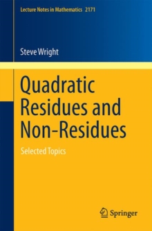 Image for Quadratic residues and non-residues: selected topics