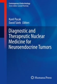 Image for Diagnostic and Therapeutic Nuclear Medicine for Neuroendocrine Tumors