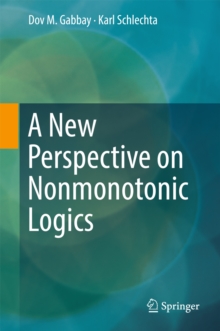 Image for A new perspective on nonmonotonic logics