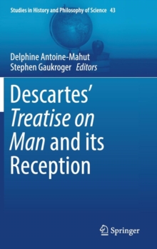 Image for Descartes’ Treatise on Man and its Reception
