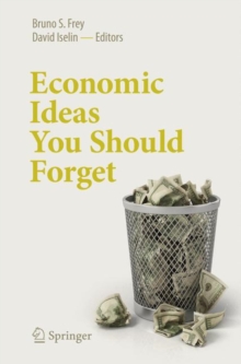 Image for Economic Ideas You Should Forget