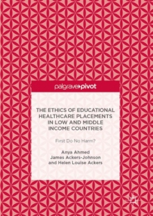 Image for The Ethics of Educational Healthcare Placements in Low and Middle Income Countries