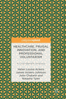 Image for Healthcare, Frugal Innovation, and Professional Voluntarism
