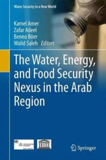 Image for The Water, Energy, and Food Security Nexus in the Arab Region