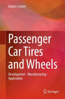 Image for Passenger Car Tires and Wheels: Development - Manufacturing - Application