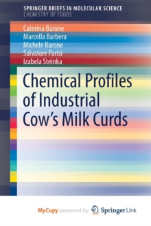 Image for Chemical Profiles of Industrial Cow's Milk Curds