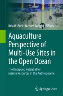Image for Aquaculture perspective of multi-use sites in the open ocean  : the untapped potential for marine resources in the anthropocene