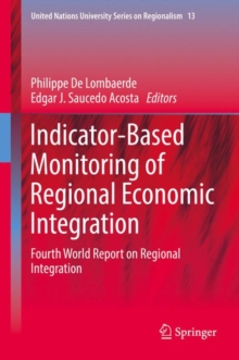 Image for Indicator-Based Monitoring of Regional Economic Integration