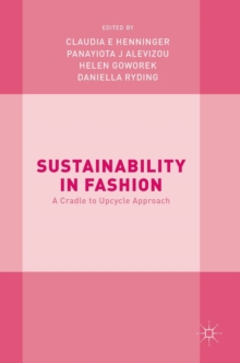 Image for Sustainability in fashion  : a cradle to upcycle approach