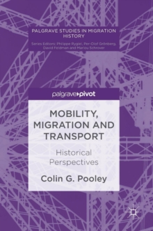 Image for Mobility, migration and transport  : historical perspectives