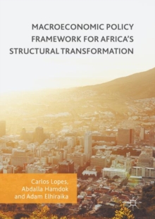Image for Macroeconomic Policy Framework for Africa's Structural Transformation