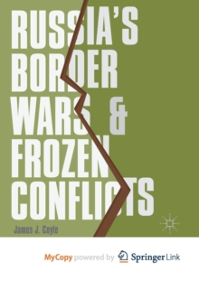 Image for Russia's Border Wars and Frozen Conflicts