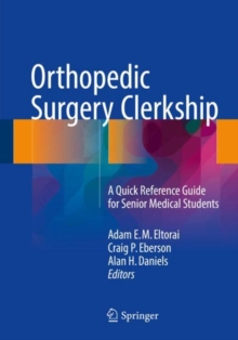 Image for Orthopedic surgery clerkship  : a quick reference guide for senior medical students