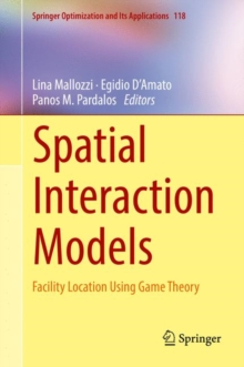Image for Spatial interaction models  : facility location using game theory