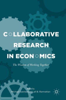 Image for Collaborative research in economics  : the wisdom of working together