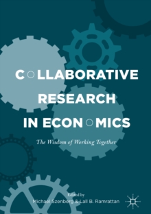 Image for Collaborative Research in Economics: The Wisdom of Working Together