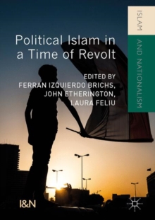 Political Islam in a Time of Revolt