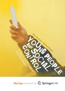 Image for Young People and Social Control : Problems and Prospects from the Margins