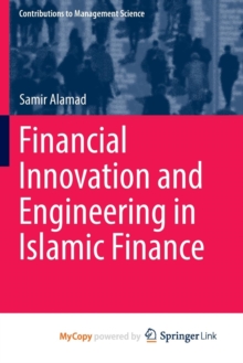 Image for Financial Innovation and Engineering in Islamic Finance