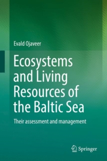 Image for Ecosystems and living resources of the Baltic Sea: their assessment and management