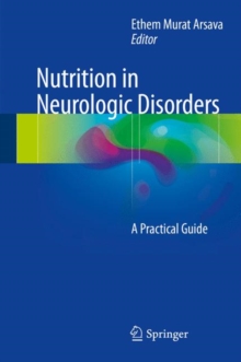 Image for Nutrition in Neurologic Disorders: A Practical Guide