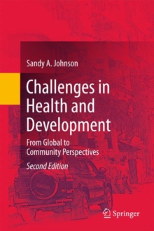 Image for Challenges in Health and Development : From Global to Community Perspectives