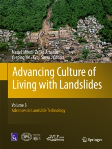 Image for Advancing Culture of Living with Landslides: Volume 3 Advances in Landslide Technology