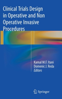 Clinical Trials Design in Operative and Non Operative Invasive Procedures