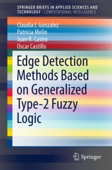 Image for Edge detection methods based on generalized type-2 fuzzy logic