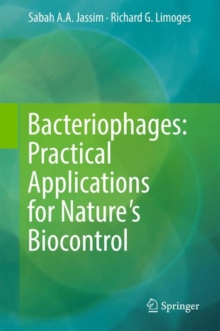 Image for Bacteriophages  : practical applications for nature's biocontrol