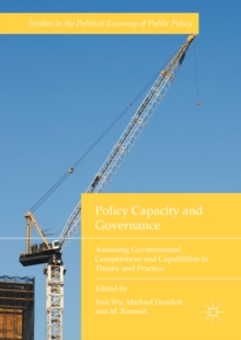 Image for Policy Capacity and Governance: Assessing Governmental Competences and Capabilities in Theory and Practice
