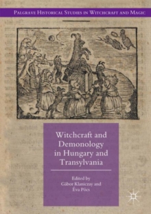 Image for Witchcraft and demonology in Hungary and Transylvania