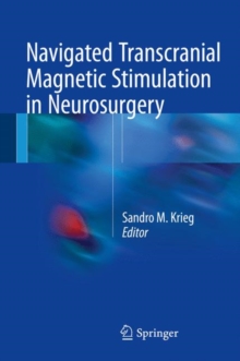 Image for Navigated Transcranial Magnetic Stimulation in Neurosurgery