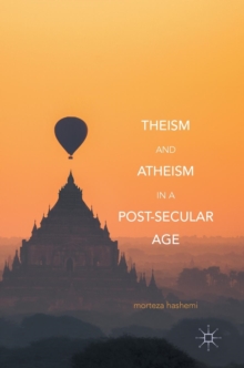 Image for Theism and atheism in a post-secular age
