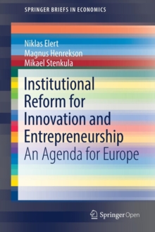 Institutional Reform for Innovation and Entrepreneurship: An Agenda for Europe