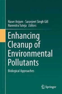 Image for Enhancing cleanup of environmental pollutantsVolume 1,: Biological approaches