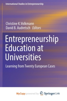 Image for Entrepreneurship Education at Universities : Learning from Twenty European Cases