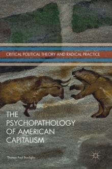 Psychopathology of American Capitalism